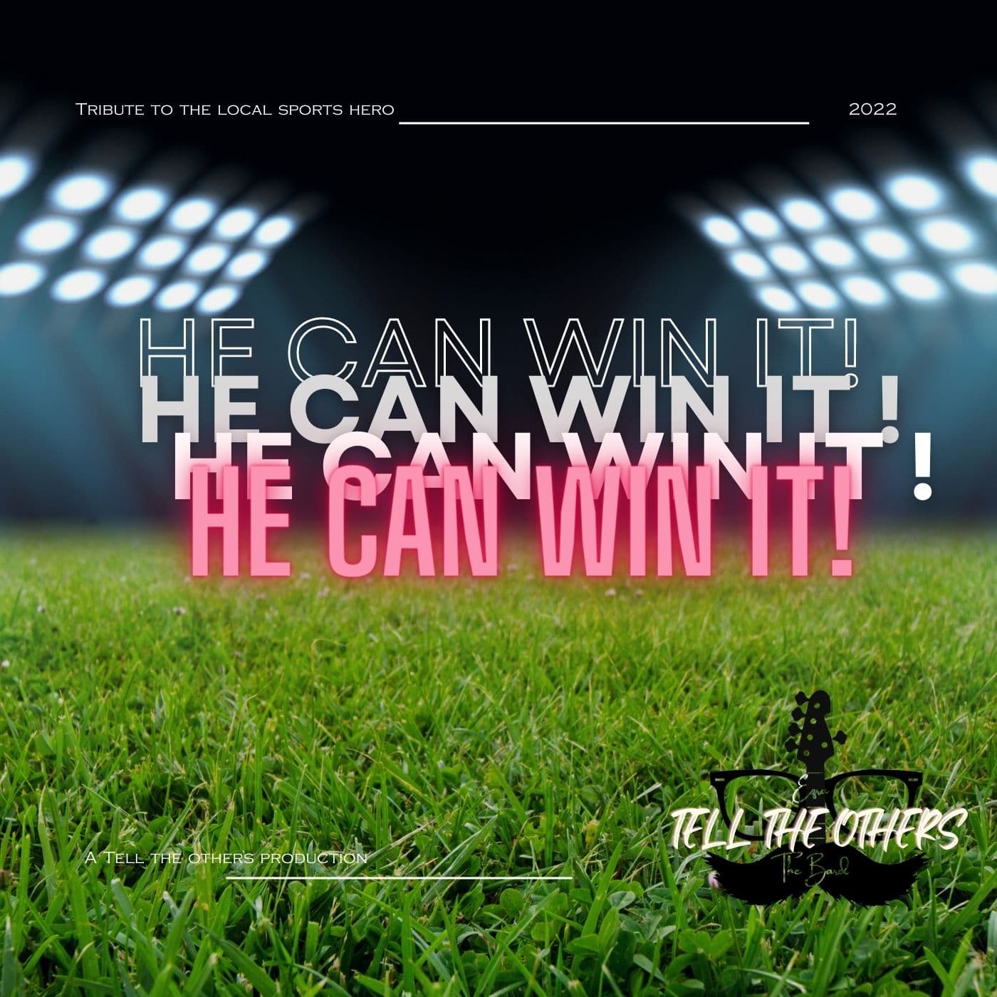 He Can Win It! OUT NOW!!